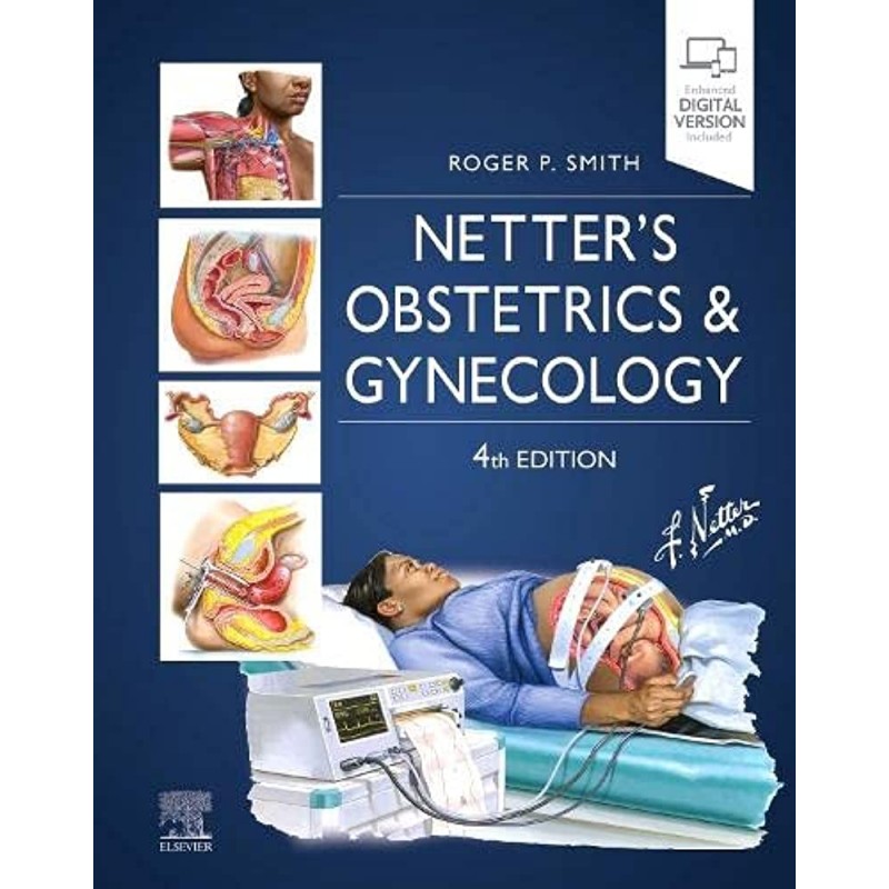 Netter's Obstetrics and Gynecology, 4th Edition