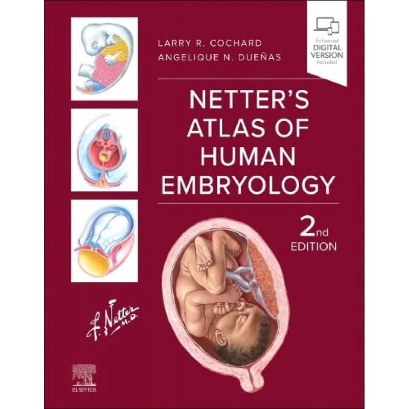 Netter's Atlas of Human Embryology, 2nd Edition