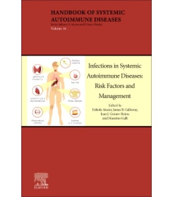 Infections in Systemic Autoimmune Diseases: Risk Factors and Management, Volume 16