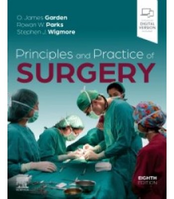 Principles and Practice of Surgery, 8E