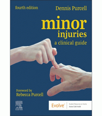 Minor Injuries: A Clinical Guide, 4th Edition