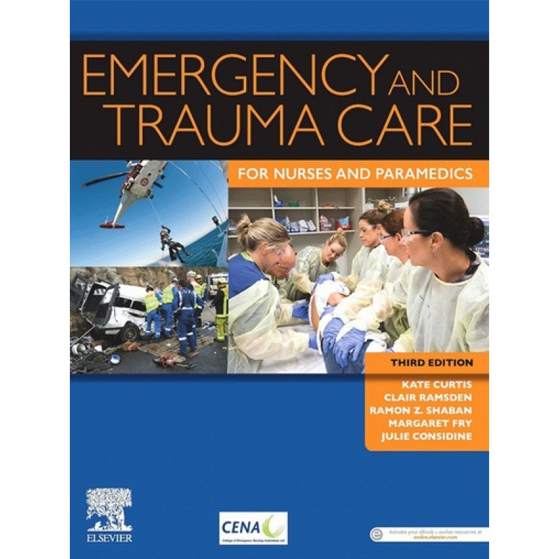 Emergency and Trauma Care for Nurses and Paramedics 3E
