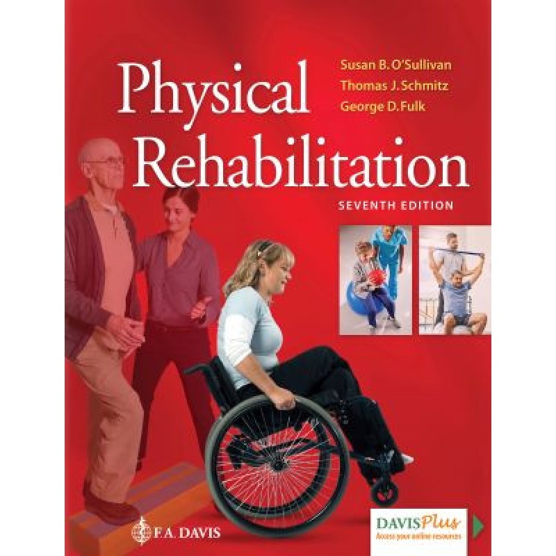 Physical Rehabilitation 7E