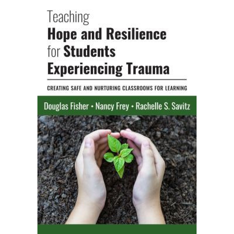 Teaching Hope and Resilience for Students Experiencing Trauma