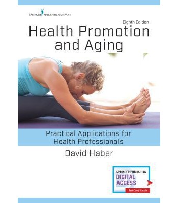 Health Promotion and Aging - Practical Applications for Health Professionals
