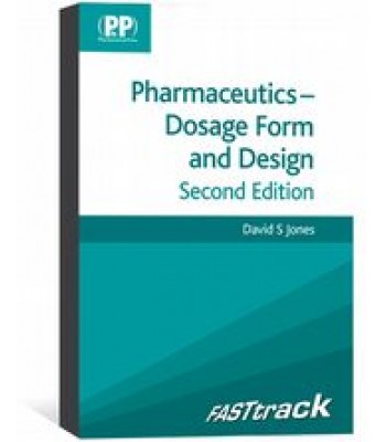 FASTtrack: Pharmaceutics - Dosage Form and Design