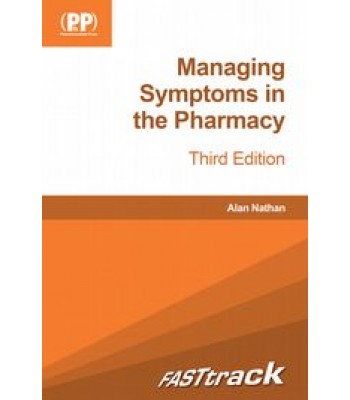 FASTtrack Managing Symptoms in the Pharmacy 3rd Edition
