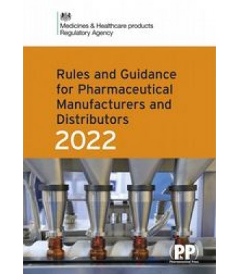 Rules and Guidance for Pharmaceutical Manufacturers and Distributors 2022 (The Orange Guide) MHRA (Medicines and Healthcare products Regulatory Agency)