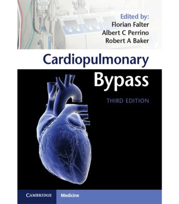 Cardiopulmonary Bypass, 3rd Edition