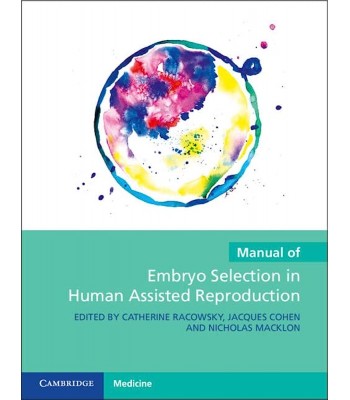 Manual of Embryo Selection in Human Assisted Reproduction