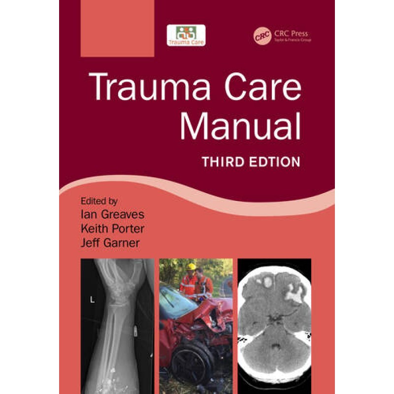 Trauma Care Manual 3E