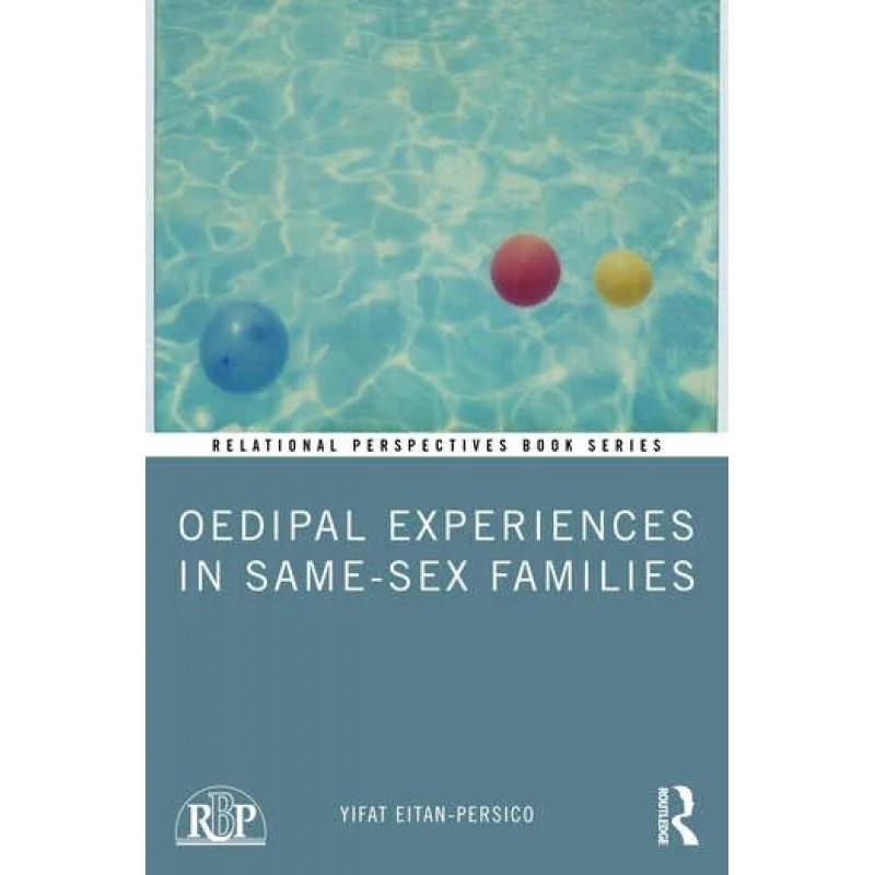 Oedipal Experiences in Same-Sex Families