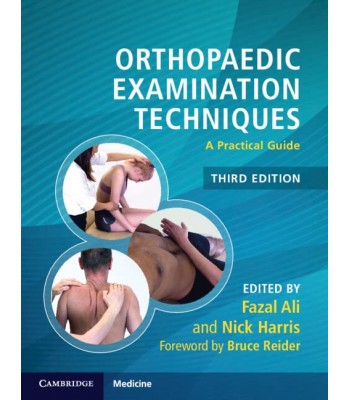 Orthopaedic Examination Techniques: A Practical Guide, 3E