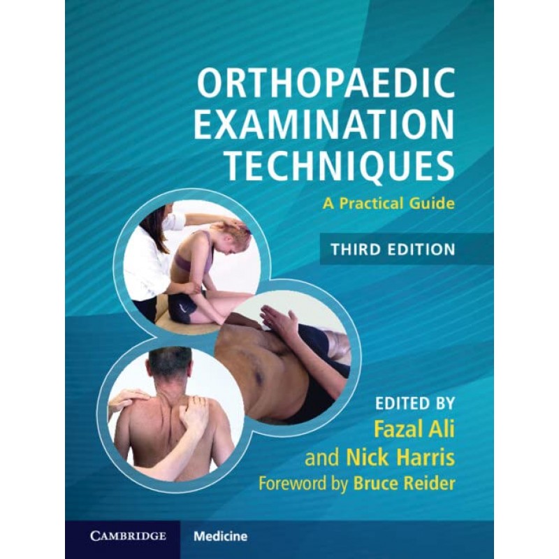 Orthopaedic Examination Techniques: A Practical Guide, 3E