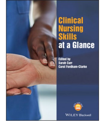 Clinical Nursing Skills at a Glance