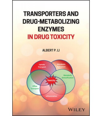 Transporters and Drug-Metabolizing Enzymes in Drug Toxicity 