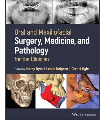 Oral and Maxillofacial Surgery, Medicine, and Pathology for the Clinician