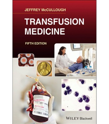 Transfusion Medicine 5E