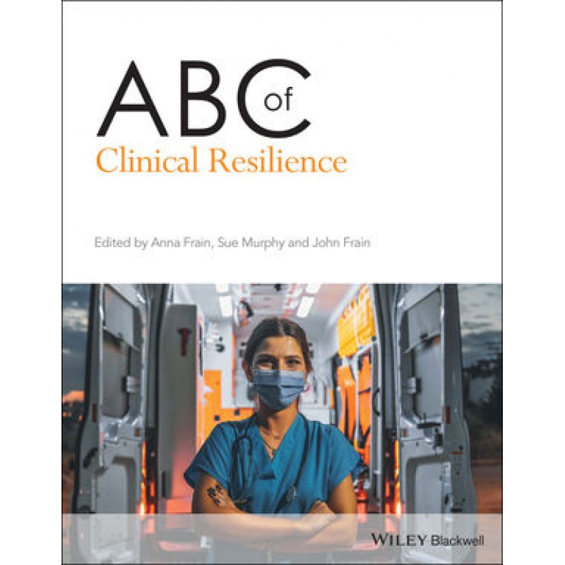 ABC of Clinical Resilience