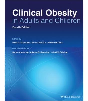 Clinical Obesity in Adults and Children, 4E