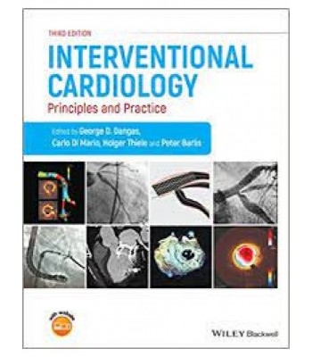 Interventional Cardiology: Principles and Practice, 3E