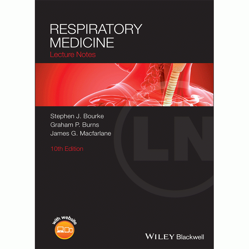 Respiratory Medicine: Lecture Notes, 10th Edition