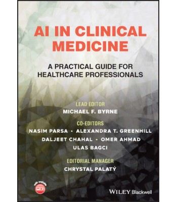 AI in Clinical Medicine: A Practical Guide for Healthcare Professionals