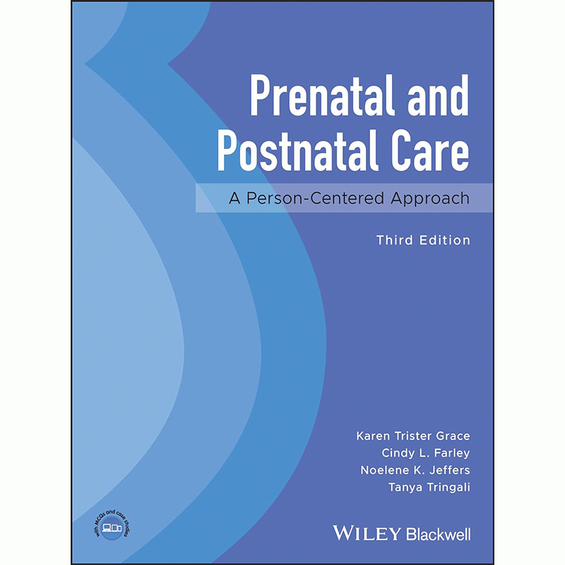 Prenatal and Postnatal Care: A Person-Centered Approach, 3rd Edition