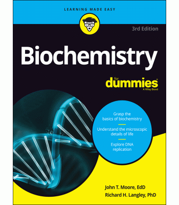 Biochemistry For Dummies, 3rd Edition