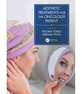 Aesthetic Treatments for the Oncology Patient 