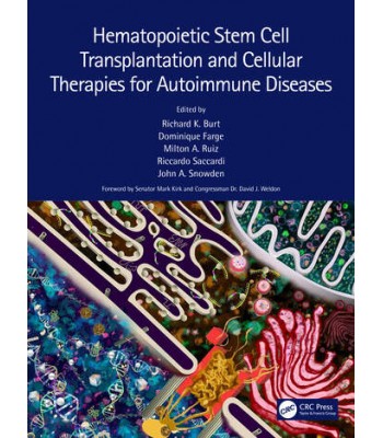 Hematopoietic Stem Cell Transplantation and Cellular Therapies for Autoimmune Diseases 