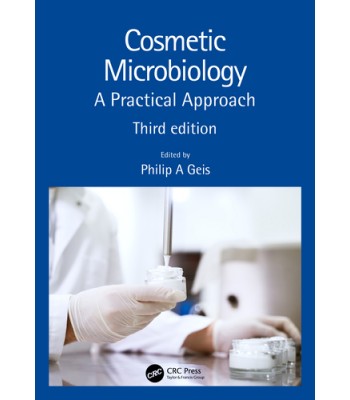 Cosmetic Microbiology, A Practical Approach