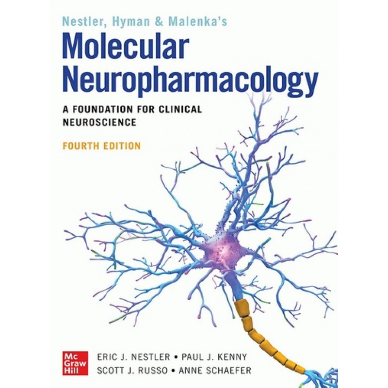 Molecular Neuropharmacology: A Foundation for Clinical Neuroscience 4E