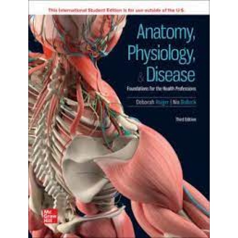 Anatomy, Physiology, & Disease: Foundations for the Health Professions, 3E
