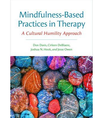 Mindfulness-Based Practices in Therapy - A Cultural Humility Approach