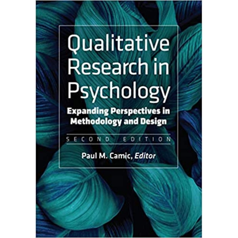 Qualitative Research in Psychology Expanding Perspectives in Methodology and Design 2E