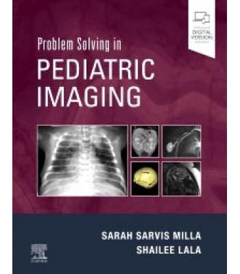 Problem Solving in Pediatric Imaging