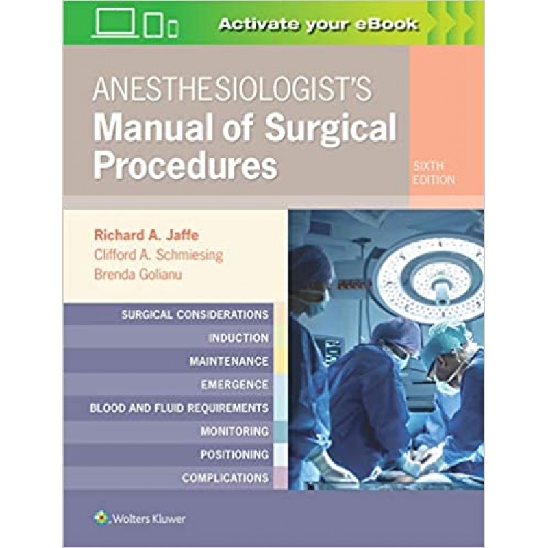 Anesthesiologist's Manual of Surgical Procedures 6th edition