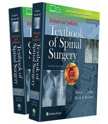 Bridwell and DeWald's Textbook of Spinal Surgery 4th edition