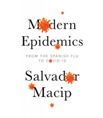 Modern Epidemics: From the Spanish Flu to COVID-19