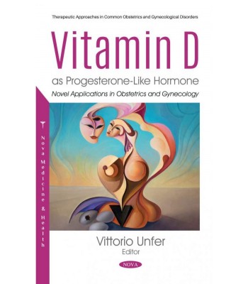 Vitamin D as Progesterone - Like Hormone: Novel Applications in Obstetrics and Gynecology