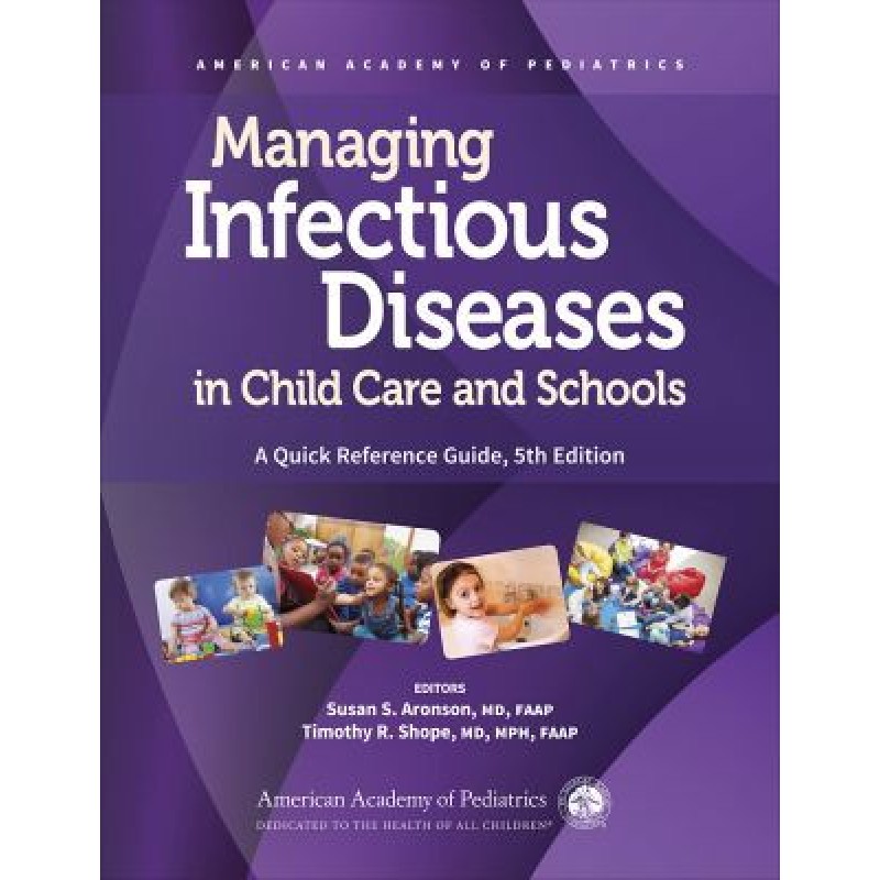 Managing Infectious Diseases in Child Care and Schools A Quick Reference Guide 5th Edition
