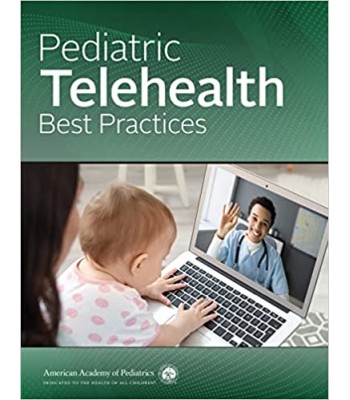 Pediatric Telehealth Best Practices