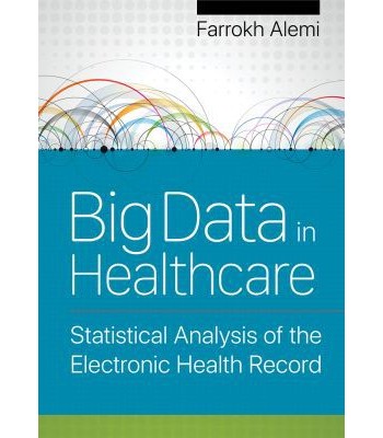 Big Data in Healthcare - Statistical Analysis of the Electronic Health Record