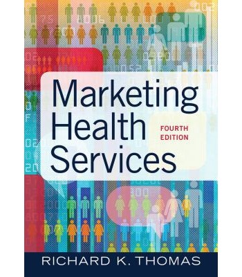 Marketing Health Services 4th Edition