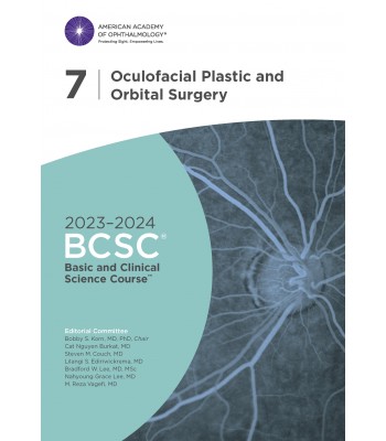 2023-2024 Basic and Clinical Science Course™, Section 7: Oculofacial Plastic and Orbital Surgery