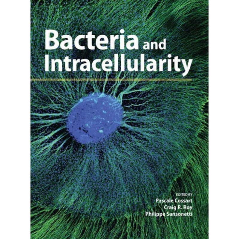 Bacteria and Intracellularity