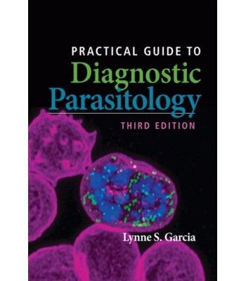 Practical Guide to Diagnostic Parasitology 3E