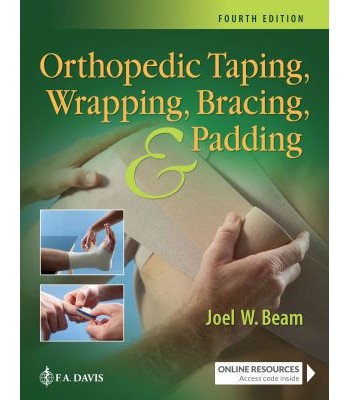 Orthopedic Taping, Wrapping, Bracing, & Padding 4E