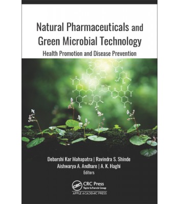 Natural Pharmaceuticals and Green Microbial Technology, Health Promotion and Disease Prevention 1E